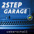 Ueberschall 2Step Garage
