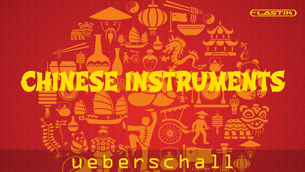 Ueberschall Chinese Instruments