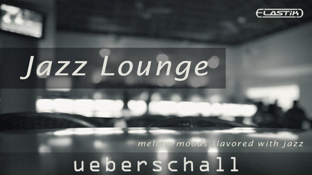 Ueberschall Jazz Lounge