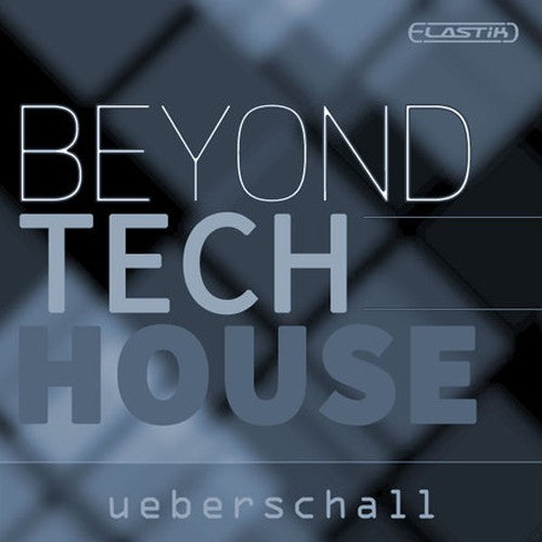 Ueberschall Beyond Tech House