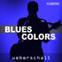 Ueberschall Blues Colors