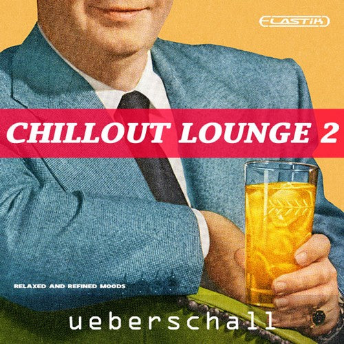 Ueberschall Chillout Lounge 2