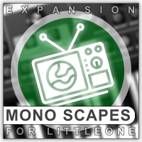 Xhun Audio | Mono Scapes Expansion for LittleOne Plug-in