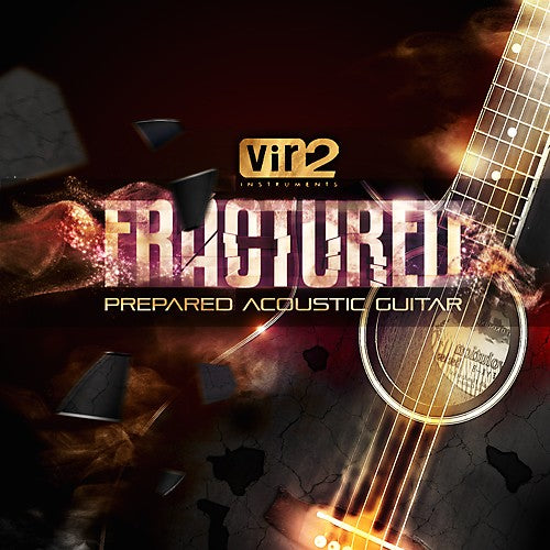 Vir2 Fractured: Prepared Acoustic Guitar