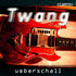 Ueberschall Twang